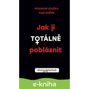 Jak ji totálně pobláznit - Simona Vicherková