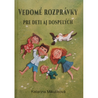 Vedomé rozprávky pre deti aj dospelých