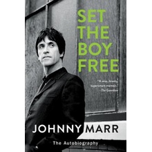 Set the Boy Free: The Autobiography Marr JohnnyPaperback