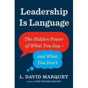 Leadership Is Language | L. David Marquet (ISBN: 9780735217539)