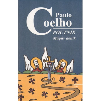 POUTNÍK - MÁGŮV DENÍK - Coelho Paulo