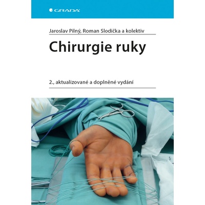 Chirurgie ruky - Pilný Jaroslav 2017