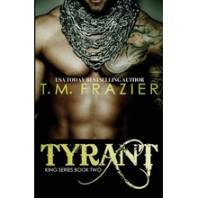 T. M. Frazier - Tyrant