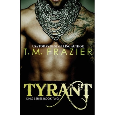 T. M. Frazier - Tyrant