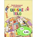 Detská obrázková encyklopédia Ľudské telo