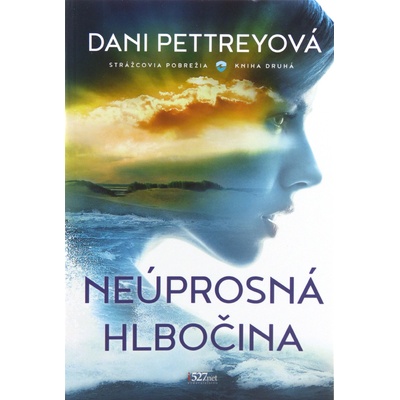 Neúprosná hlbočina - Dani Pettrey