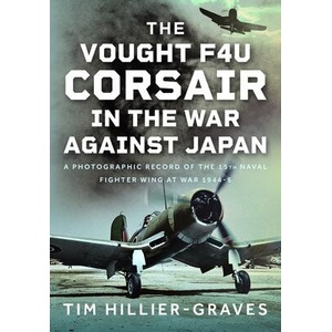 The Vought F4U Corsair in The War Against Japan (ISBN: 9781036128104)