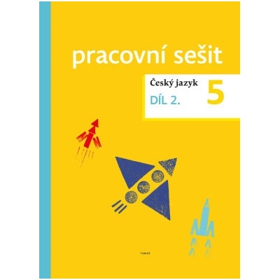 Český jazyk pro 5. ročník – pracovní sešit 2. díl - kolektiv autorů