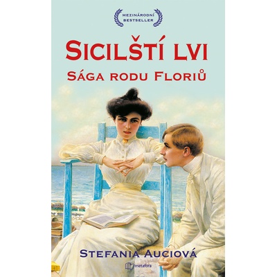 Sicilští lvi: Sága rodu Floriů - Stefania Auciová