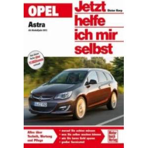 Opel Astra J ab Modelljahr 2011 (ISBN: 9783613035638)