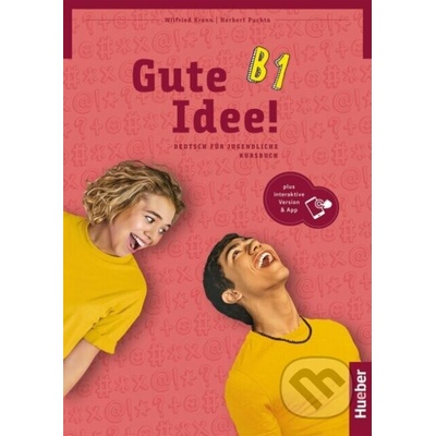 GUTE IDEE! B1 KB +INTERAKTIV - Herbert Puchta