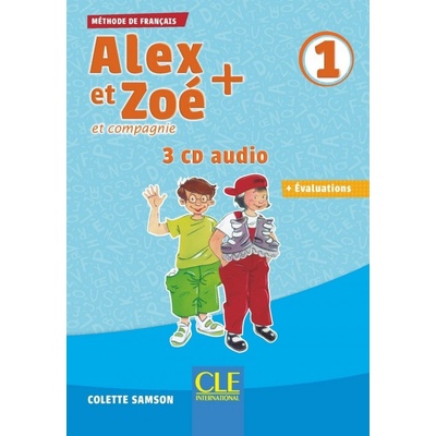 Alex et Zoé + 1 - Niveau A1.1 - CD audio collectif CLE International