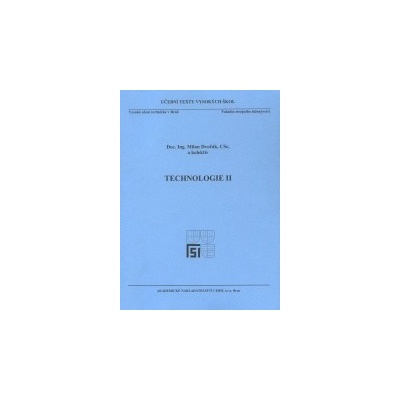 Technologie II. -