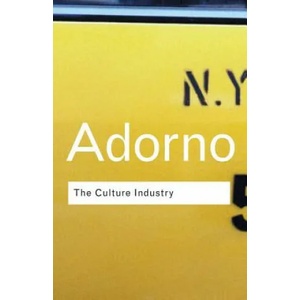Culture Industry | Theodor Adorno (ISBN: 9780415253802)