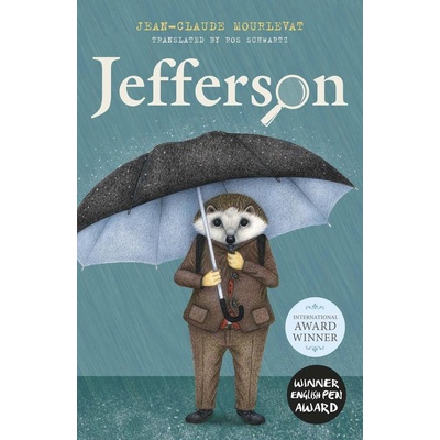 Jefferson - Jean-Claude Mourlevat, Antoine Ronzon ilustrácie