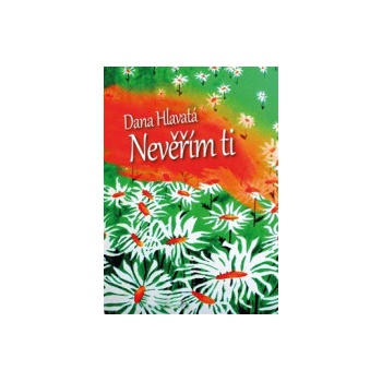 Nevěřím Ti