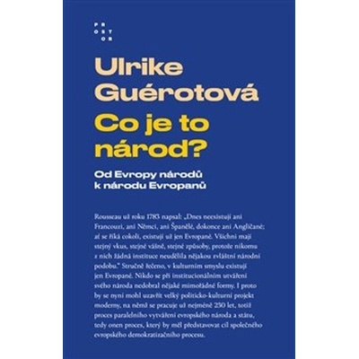 Co je to národ? PROSTOR - Ulrike Guérotová
