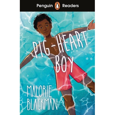 Penguin Readers Level 4: Pig-Heart Boy (ELT Graded Reader) (Blackman Malorie)