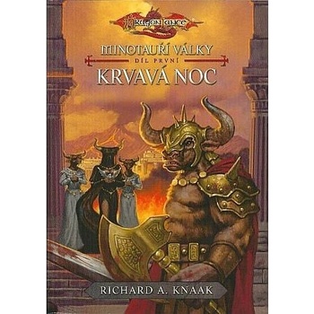 DragonLance - Krvavá noc - Minotauří války 1 - Knaak Richard A.