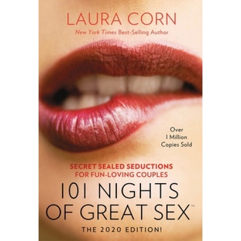 Park avenue publ california 101 Nights of Great Sex (2020 Edition! ): Secret Sealed Seductions for Fun-Loving Couples | Laura Corn