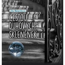Cestou duhových skleněnek