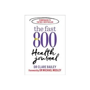 Fast 800 Health Journal | Michael Mosley (ISBN: 9781780724164)