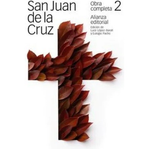 Obra completa, 2 | SAN JUAN DE LA CRUZ (2015)