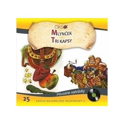 Najkrajšie Rozprávky - Mlynček / Tri kapsy (CD) (8584019287123)
