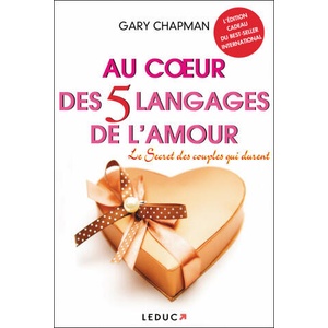 Au coeur des cinq langages de l'amour | CHAPMAN (ISBN: 9791028500788)