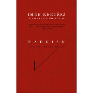 Kaddish for an Unborn Child | Imre Kertesz, Tim Wilkinson (ISBN: 9781400078622)