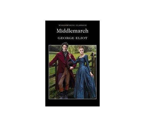 Middlemarch - George Eliot