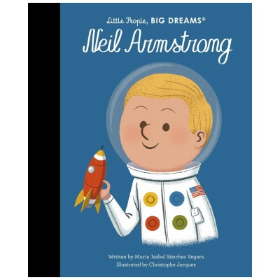 Neil Armstrong - Maria Isabel Sanchez Vegara, Christophe Jacques ilustrátor