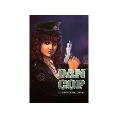 DanCop - Daniela on Duty