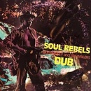 Bob Marley & The Wailers - Soul Rebels Dub LP