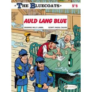 Bluecoats Vol. 8: Auld Lang Blue | Raoul Cauvin (2015)