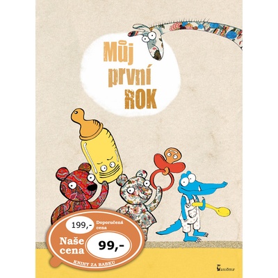 Můj první rok - Alena Schulzová – Hledejceny.cz