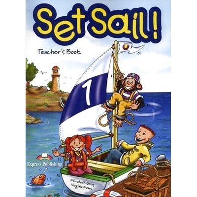 Set Sail! 1 Teacher´s Book (interleaved) Express Publishing