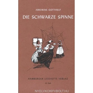 Die schwarze Spinne | Jeremias Gotthelf, F. Bruckner, Kurt Sternelle (ISBN: 9783872910509)
