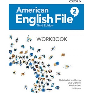 American English File: Level 2: Workbook | Christina Latham-Koenig, Clive Oxenden, Jerry Lambert, Paul Seligson (ISBN: 9780194906456)