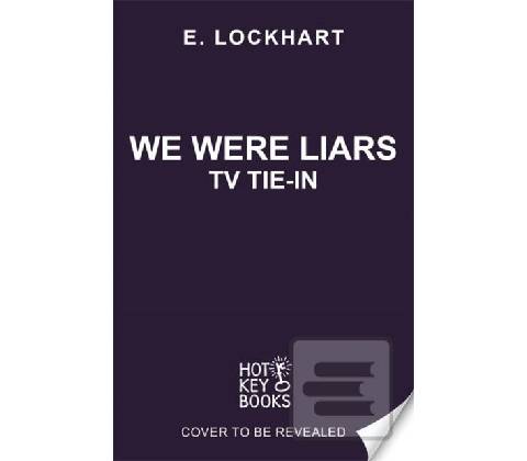 We Were Liars - E. Lockhart