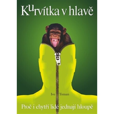 Kurvítka v hlavě