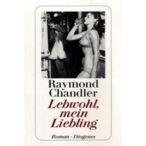 Lebwohl, mein Liebling | Raymond Chandler, Wulf Teichmann (2009)