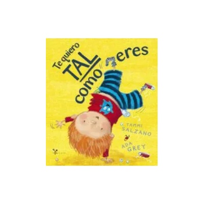 Te quiero tal como eres / I love You Just the Way You Are | Tammi Salzano, Ada Grey
