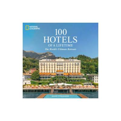 100 Hotels of a Lifetime