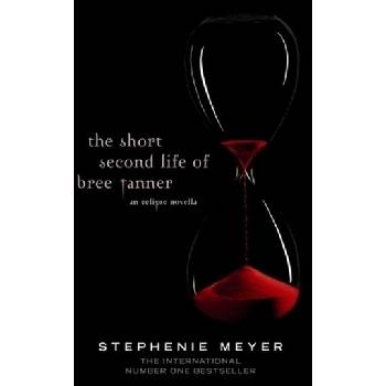 The Short Second Life of Bree Tanner - S. Meyer