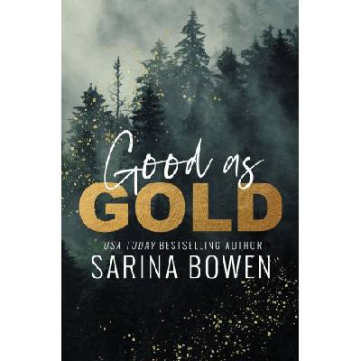 Good as Gold | Sarina Bowen