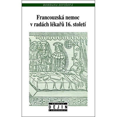 Francouzská nemoc v radách lékařů 16. století