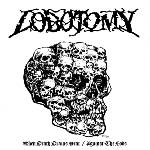 Lobotomy - When Death Draws Near / Against The Gods (Black Coloured) (LP) (8717853803390)