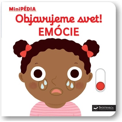 Objavujeme svet! Emócie - Nathalie Choux
