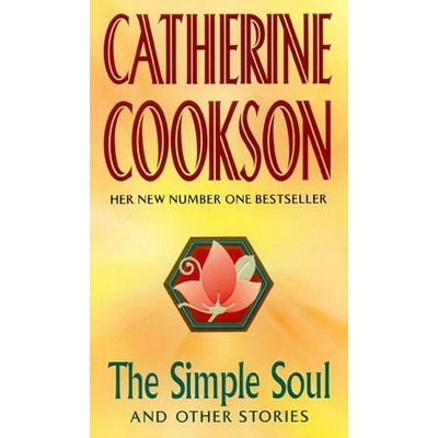 Simple Soul And Other Stories - Catherine Cookson